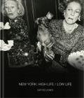 New York: High Life/Low Life
