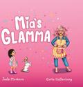 Mia’s Glamma