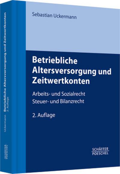 Betriebliche Altersversorgung und Zeitwertkonten