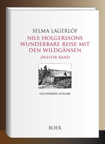Nils Holgerssons wunderbare Reise mit den Wildgänsen Band 2