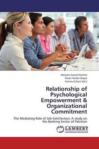 Relationship of Psychological Empowerment & Organizational Commitment