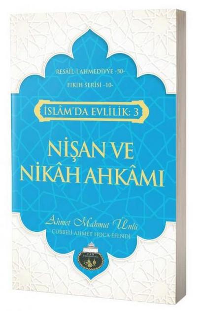 Islamda Evlilik 3 - Nisan ve Nikah Ahkami