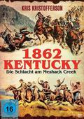 1862 Kentucky - Die Schlacht am Meshack Creek