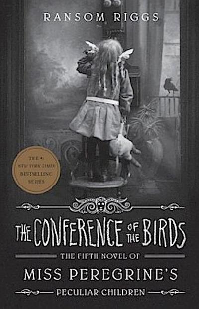 Miss Peregrine’s Peculiar Children - The Conference of the Birds