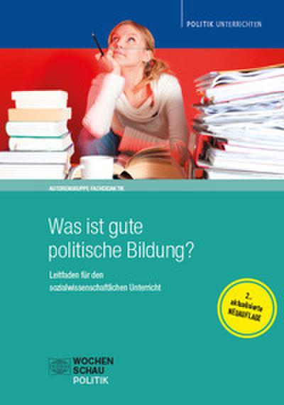Was ist gute politische Bildung?