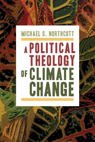 Political Theology of Climate Change