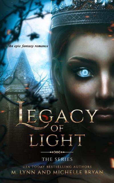 Legacy of Light: An Epic Fantasy Romance series