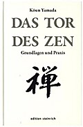 Das Tor des Zen
