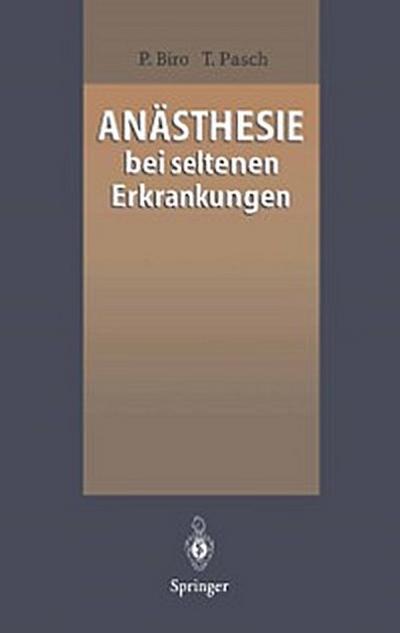 Anästhesie bei seltenen Erkrankungen