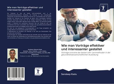 Wie man Vorträge effektiver und interessanter gestaltet