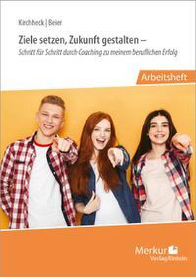 Ziele setzen, Zukunft gestalten