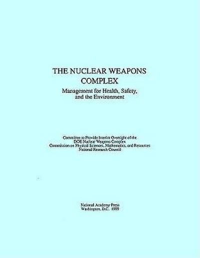 The Nuclear Weapons Complex