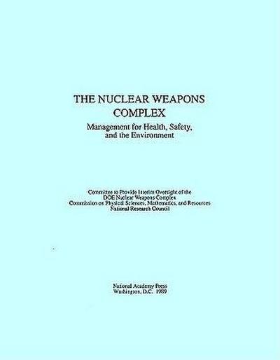 The Nuclear Weapons Complex