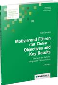 Motivierend Führen mit Zielen - Objectives and Key Results