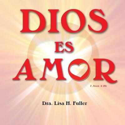 Dios Es Amor I Juan 4