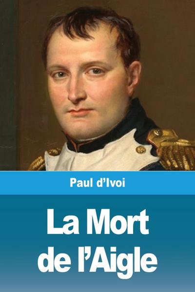 La Mort de l’Aigle