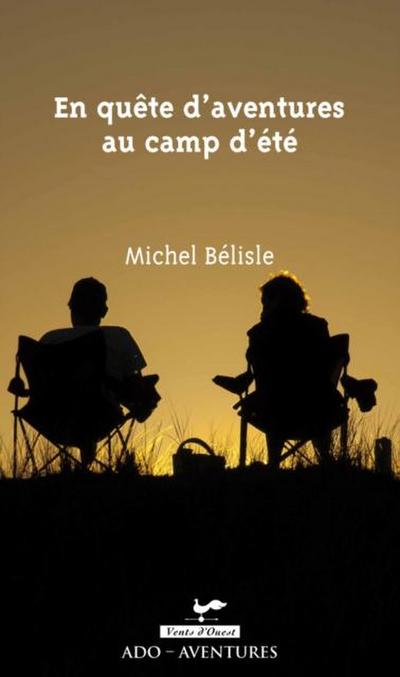 En quete d’aventures au camp d’ete
