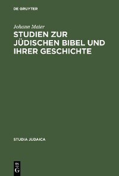 Studien zur jüdischen Bibel und ihrer Geschichte