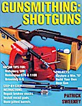Gunsmithing: Shotguns
