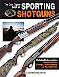 The Gun Digest Book of Sporting Shotguns