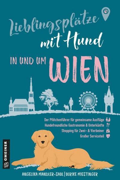 Lieblingsplätze mit Hund - in und um Wien