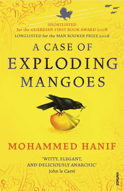 A Case of Exploding Mangoes - Mohammed Hanif