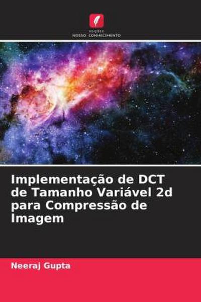 Implementação de DCT de Tamanho Variável 2d para Compressão de Imagem