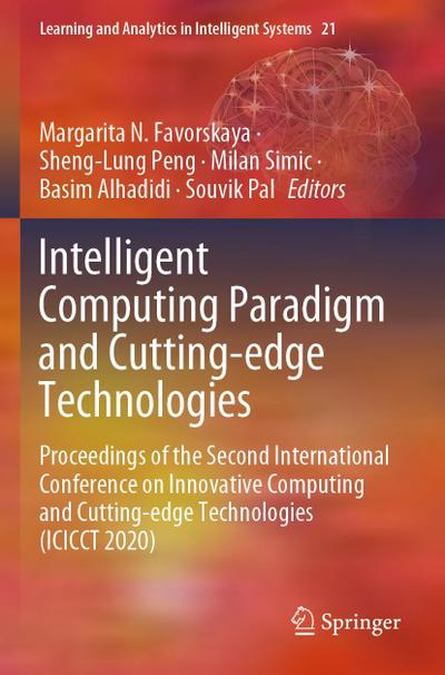 Intelligent Computing Paradigm and Cutting-edge Technologies