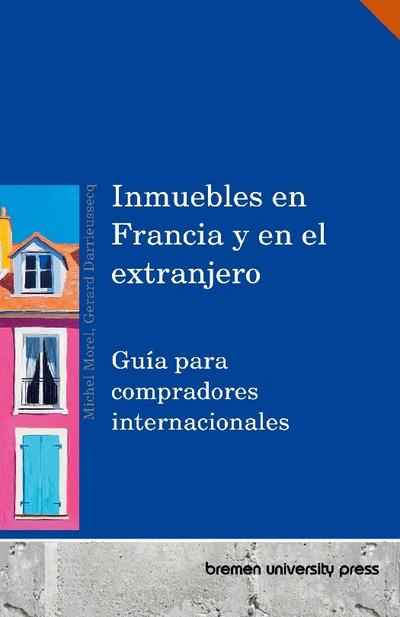 Inmuebles en Francia y en el extranjero