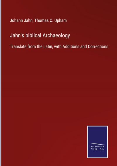 Jahn’s biblical Archaeology