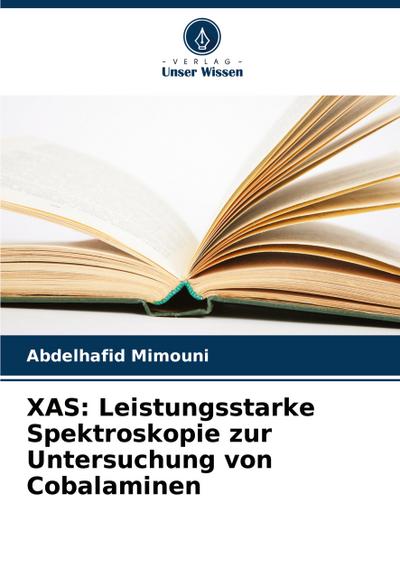 XAS: Leistungsstarke Spektroskopie zur Untersuchung von Cobalaminen