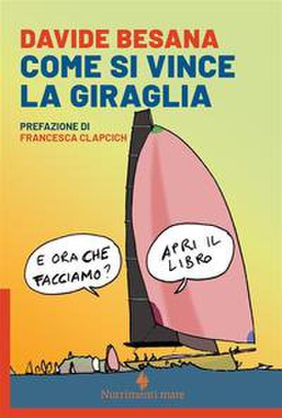 Besana, D: Come si vince la Giraglia