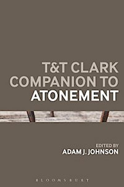 T&T Clark Companion to Atonement