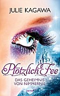 Plötzlich Fee - Das Geheimnis von Nimmernie