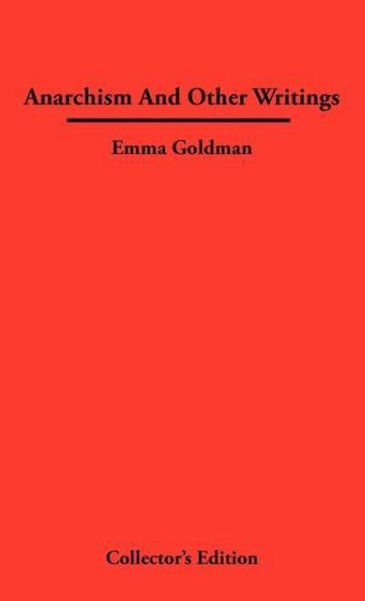 Anarchismn And Other Writings