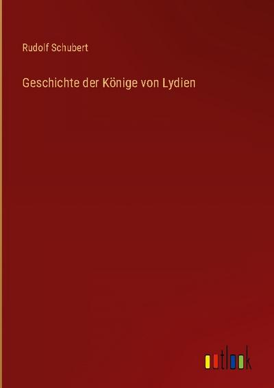 Geschichte der Könige von Lydien