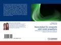 Nanocatalyst for composite solid rocket propellants
