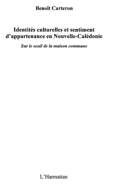 Identites culturelles et sentiment d’appartenance en nouvell