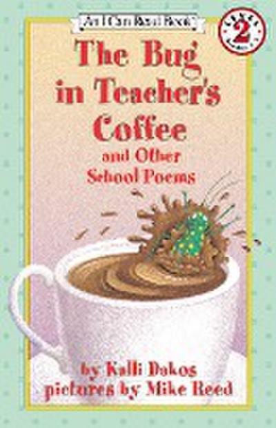 The Bug in Teacher’s Coffee