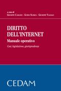 Diritto dell’internet. Manuale opertivo. Casi, legislazione, giurisprudenza