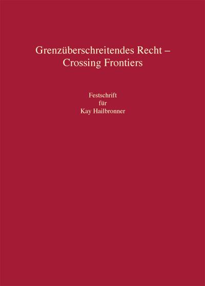 Grenzüberschreitendes Recht - Crossing Frontiers