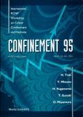Color Confinement And Hadrons - Proceedings Of The International Rcnp Workshop