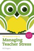 Essential Guide to Managing Teacher Stress