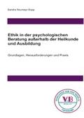 Ethik in der psychologischen Beratung außerhalb der Heilkunde und Ausbildung