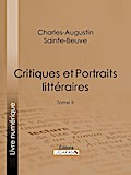 Critiques et Portraits littéraires