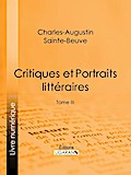 Critiques et Portraits littéraires