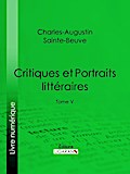 Critiques et Portraits littéraires