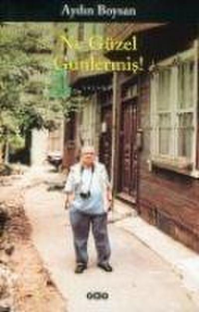 Ne Güzel Günlermis