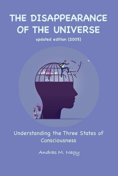The Disappearance of the Universe