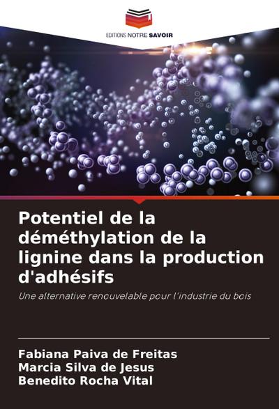Potentiel de la déméthylation de la lignine dans la production d’adhésifs